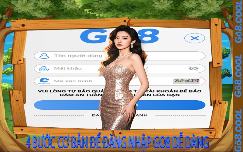 4 bước cơ bản để đăng nhập Go8 dễ dàng