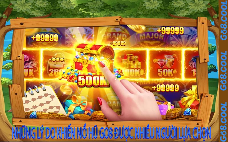 Những Lý Do Khiến Nổ Hũ GO8 Được Nhiều Người Lựa Chọn