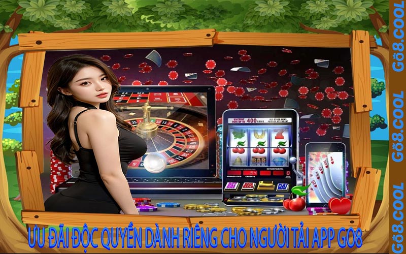 Ưu đãi độc quyền dành riêng cho người tải app GO8